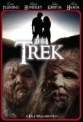 The Trek movie in Trent Haaga filmography.