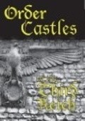 Order Castles of the Third Reich movie in R.J. Adams filmography.