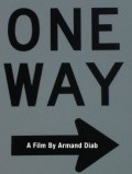 One Way is the best movie in Jeff Garretson filmography.