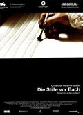 Die Stille vor Bach movie in Féodor Atkine filmography.