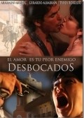 Desbocados movie in Jorge Luke filmography.