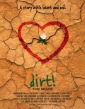 Dirt! The Movie movie in Bill Benenson filmography.