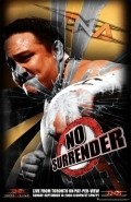 TNA Wrestling: No Surrender movie in Djeyson Reso filmography.