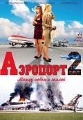Aeroport 2 movie in Nikita Salopin filmography.