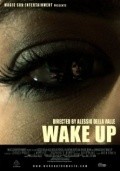 Wake Up movie in Alessio Della Valle filmography.