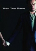 Who You Know movie in Alice Evans filmography.