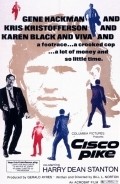 Cisco Pike movie in Bill Norton filmography.
