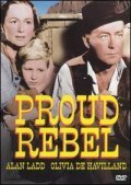 The Proud Rebel is the best movie in Alan Ladd filmography.