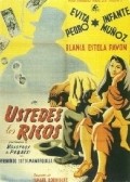 Ustedes, los ricos is the best movie in Blanca Estela Pavon filmography.