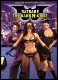 Batbabe: The Dark Nightie is the best movie in Jackie Stevens filmography.