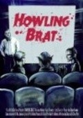 Howling Brat is the best movie in Ruaraidh Murray filmography.