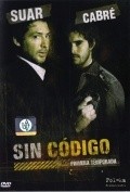 Sin codigo movie in Nicolas Cabre filmography.