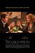 The Trouble with the Truth movie in Danielle Harris filmography.