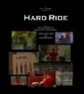 Hard Ride is the best movie in Paul J. Gitschner filmography.