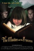 The Maiden and the Princess is the best movie in Lindsay LaVanchy filmography.