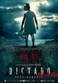 Dictado is the best movie in Juan Diego Botto filmography.