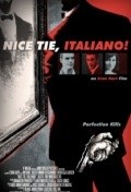 Nice Tie, Italiano! movie in Michael Kelly filmography.