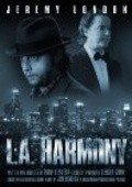 L.A. Harmony movie in Jeremy London filmography.