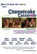 Cheesecake Casserole is the best movie in Torrey DeVitto filmography.