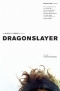 Dragonslayer movie in Tristan Patterson filmography.