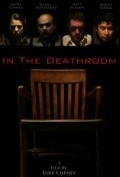 In the Deathroom is the best movie in Laura Chavez filmography.