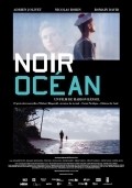 Noir ocean movie in Thibault Vincon filmography.