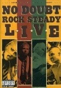 No Doubt: Rock Steady Live is the best movie in Gwen Stefani filmography.