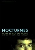 Nocturnes pour le roi de Rome movie in Jean-Charles Fitoussi filmography.