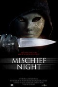 Mischief Night movie in Trevis S. Beyker filmography.