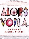 Alors voila, movie in Michel Piccoli filmography.