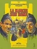 La marcia su Roma movie in Dino Risi filmography.