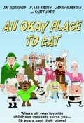 An Okay Place to Eat is the best movie in Alicyn Packard filmography.