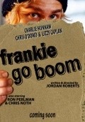 Frankie Go Boom movie in Jordan Roberts filmography.
