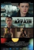 The Kate Logan Affair movie in Noel Mitrani filmography.