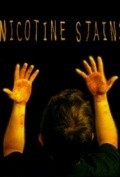 Nicotine Stains is the best movie in Mett Fouler filmography.