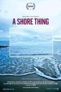 A Shore Thing movie in Djess Manafort filmography.