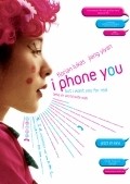 I Phone You is the best movie in Annette Frier filmography.