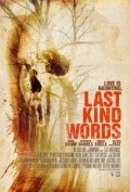 Last Kind Words movie in Kevin Barker filmography.