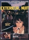 Exterieur, nuit movie in Jacques Bral filmography.