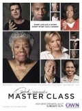 Oprah Presents: Master Class movie in Morgan Freeman filmography.