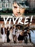 Vivre! is the best movie in Jean-Jacques Le Vessier filmography.