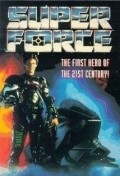 Super Force movie in William Mickelberry filmography.