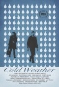 Cold Weather movie in Aaron Katz filmography.