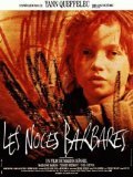 Les noces barbares movie in Marion Hansel filmography.