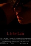 L is for Lala is the best movie in Rob Talbot filmography.