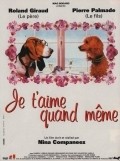 Je t'aime quand meme is the best movie in Alexise Yerna filmography.