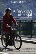 Quelques jours de repit is the best movie in Julia Rousseau filmography.