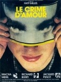 Le crime d'amour movie in Pascal Greggory filmography.