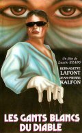 Les gants blancs du diable movie in Jean-Pierre Kalfon filmography.