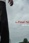 The Final Night and Day is the best movie in Christopher Burns Jr. filmography.
